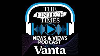 Episode 188: Digital Wallets & UK Pay By Bank Adoption