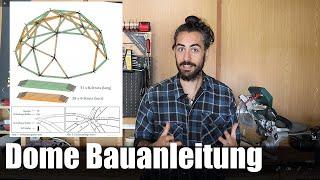 Geo-Dome selber bauen | Komplette Bauanleitung mit Winkeln & Maßen