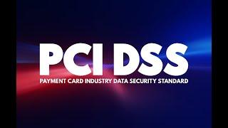 What is the Payment Card Industry Data Security Standard (PCI DSS)?