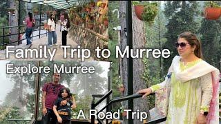 Family trip to Murree | A road trip | explore Murree |#familyroadtrip #explore #murreetrip