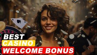 Best Casino Welcome Bonus | Best Online Casinos & USA Gambling Sites 2024