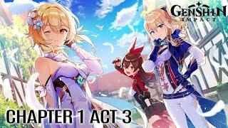 GENSHIN IMPACT Chapter 1 (ACT 3) All Cutscenes Game Movie 1080p HD