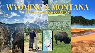 OUR 17 DAY ROAD TRIP | Part 1: Wyoming and Montana, Grand Teton and Yellowstone National Park