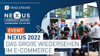 NEXUS 2022 – Das große Wiedersehen im E-Commerce