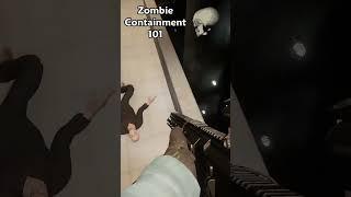 Zombie Containment 101 