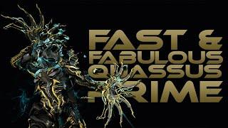 Warframe | Fast & Fabulous | Quassus Prime