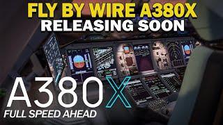 FBW A380 Coming SOON to MSFS? First NOTAM on the A380X Project!