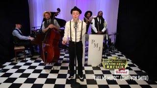 Call Me Maybe - Postmodern Jukebox : Reboxed Cover ft. Von Smith