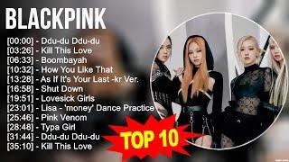 B L A C K P I N K Greatest Hits ~ Top 100 Artists To Listen in 2022 & 2023