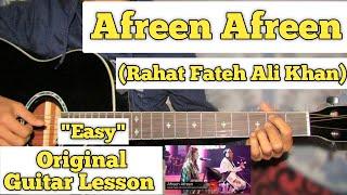 Afreen Afreen - Rahat Fateh Ali Khan | Guitar Lesson | Easy Chords | (Capo 1)