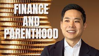 FINANCE AND PARENTHOOD - Daniel Kim - Lance E. Lee Podcast Highlight 1