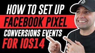 How To Set Up Facebook Pixel Conversions Events For iOS14 Tutorial