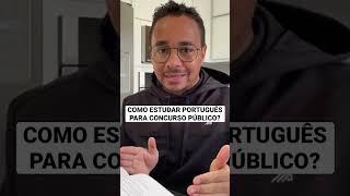 COMO ESTUDAR PORTUGUÊS PARA CONCURSO PÚBLICO?