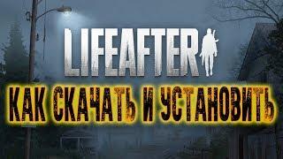 КАК СКАЧАТЬ И УСТАНОВИТЬ LifeAfter В ВАШЕЙ СТРАНЕ!