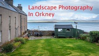 Finally Some Photography in Orkney - Day in Stromness