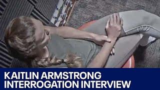 Video released of Kaitlin Armstrong's interrogation interview with APD detectives | FOX 7 Austin