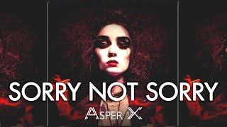 Asper X - Sorry Not Sorry