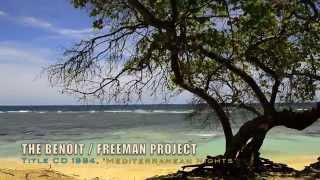 AQUI Y AJAZZ, The Benoit / Freeman Project "Mediterranean Nights"