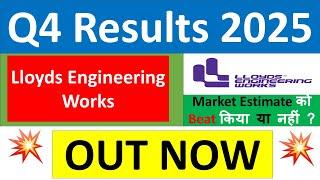 LLOYDS ENGINEERING Q4 results 2025 | LLOYDS steel results today | LLOYDS ENGINEERING Share News