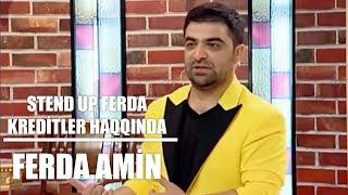 Fərda Amin — Kreditlər Haqqında | Gülüş Yığması (Stand Up)