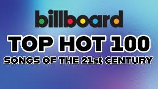 Billboard Hot 100 Songs Of The 21st Century [2025] | Top100 | ChartExpress