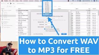 How to Convert WAV to MP3 for FREE with iTunes