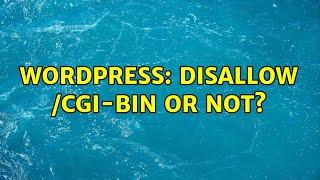 Wordpress: Disallow /cgi-bin or not?