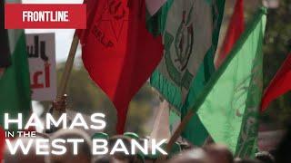 Israel's Second Front: Hamas in the West Bank (Frontline Documentary 2024)