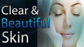 Clear and Beautiful Skin | Acne Relief |Affirmation Recording | Alpha Wave by Simply Hypnotic