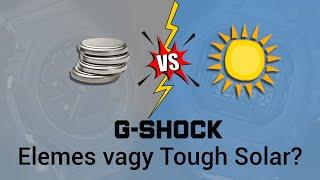 Elemes vagy Tough Solar? G-Shock okok