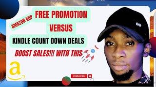 Kindle Countdown Deal Versus FREE PROMOTION in AMAZON KDP || How do I run a price promotion on KDP?