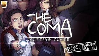 The Coma: Cutting Class - Launch Trailer (Short Version 1)