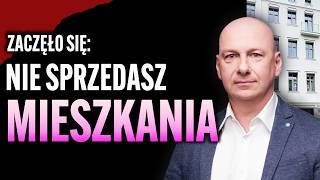 ZACZĘŁO SIĘ. Wysyp MIESZKAŃ NA RYNKU. Sam nie sprzedasz ! Sławomir Dymowski