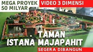 Istana Majapahit Bangkit Segera Dibangun Taman Historis Majapahit Di Trowulan #mojokerto