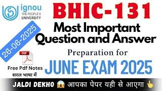 BHIC 131 HISTORY | भारत का इतिहास | Bhic 131 most important question and answer | JUNE EXAM 2025