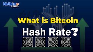 What is bitcoin hashrate and why is it important? | Kalkine Media