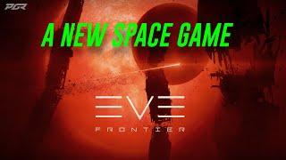 The New Eve Frontier Is An Intriguing Game - Eve Frontier