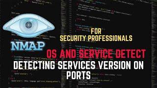 Detecting Services Version on Ports - Nmap for Security Professionals