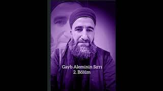 Gayb Aleminin Sırları 2. Bölüm #gaybalemi