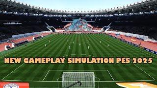 NEW PES 2025 GAMEPLAY SIMULATION - PES 2021 & FOOTBALL LIFE 2025