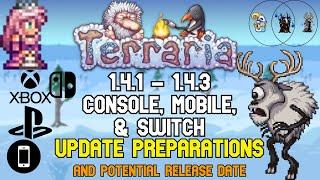 (COMING APRIL 27TH!!!) Terraria 1.4.1 - 1.4.3 Console/Mobile Preparations and Release Date!!