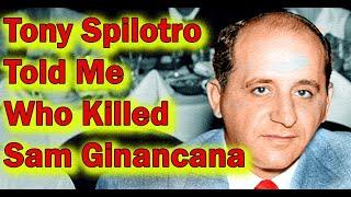 Tony Spilotro Told Me Who Killed Sam Giancana - Mob Vlog Flashback