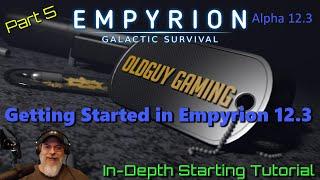 Empyrion Galactic Survival Alpha 12.3 | Getting Started Tutorial Part 5