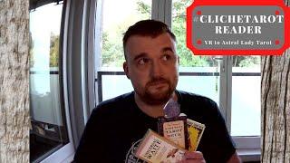 #ClichéTarotReader VR to Astral Lady Tarot