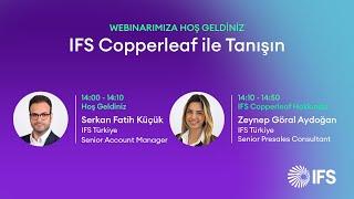IFS Copperleaf ile Tanışın - Webinar Kaydı