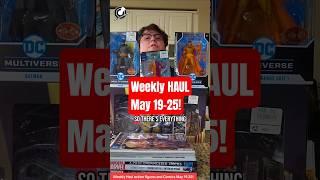 Weekly HAUL Action Figures and Comics May 19-25! #dcmultiverse #actionfigures #comicbooks
