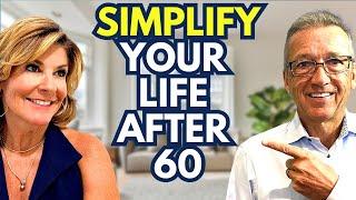 Streamline Your Retirement: A Guide To Simplifying Your Life
