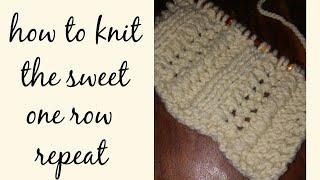 How to Knit The Sweet One Row Repeat Scarf