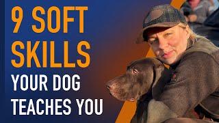 Top 9 Soft Skills: How Training a Dog Can Help You in Self-Development