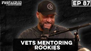 Big Ben talks Vets mentoring rookies, family golf trips and more! Ep. 87